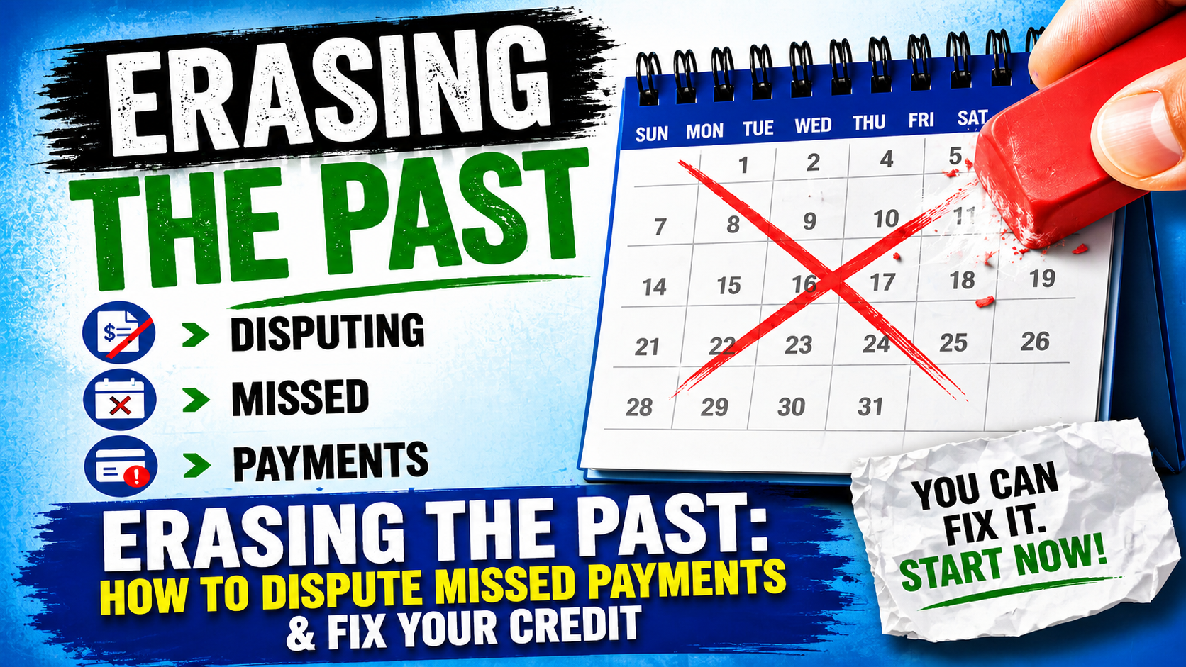 Erasing the Past: How to Dispute Missed Payments & Fix Your Payment History!